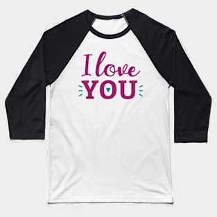 I love you Shirt Baseball T-Shirt